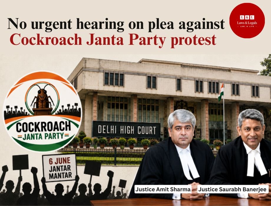 No Urgent Hearing on Plea Seeking Restrictions Ahead of Cockroach Janta Party Protest