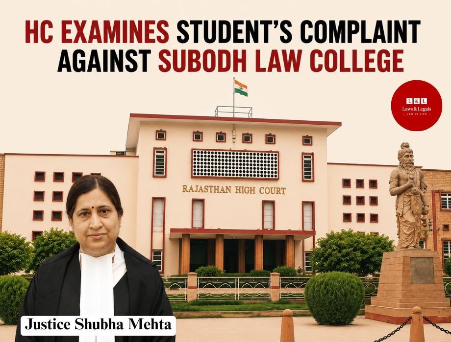 Rajasthan HC Issues Notice in Subodh Law College Case