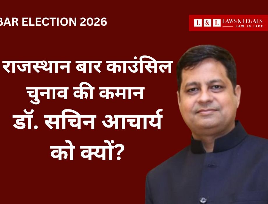 Why Dr Sachin Acharya Was Chosen as Returning Officer for Rajasthan Bar Council Polls